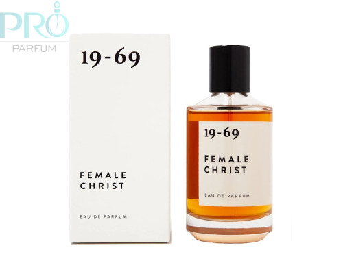 Оригинал 19-69 Female Christ 100 ml edp
