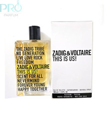 Оригинал Zadig & Voltaire This Is Us! 100 ml edt TESTER