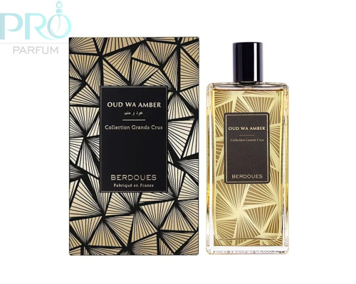 Оригинал Berdoues Oud Wa Amber Collection Grands Crus 100 ml edp
