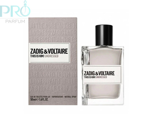 Оригинал Zadig & Voltaire This Is Him! Undressed отливант 10 ml с атомайзером